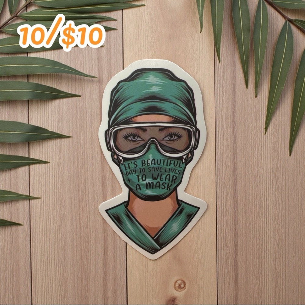 Healthcare Hero Mask Sticker – “It’s a Beautiful Day to Save Lives” Vinyl Decal